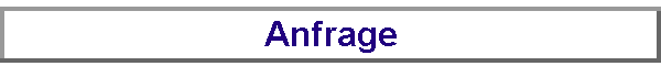 Anfrage