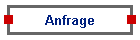 Anfrage